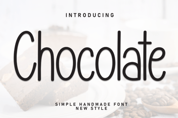 Chocolate Font: A Sweet Handwritten Touch for Your Designs