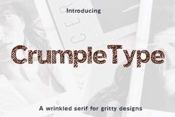 Crumple Type Font: The Distressed Serif for Authentic Design