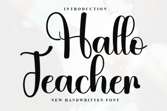 Discovering Hallo Teacher Font for Creative Branding