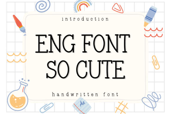 Eng Font so Cute: A Sweet Spot for Friendly Design