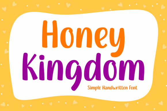 Honey Kingdom Font: Adding Handwritten Charm to Your Projects