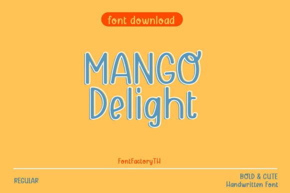 Mango Delight Font: Blending Handmade Charm with Digital Clarity