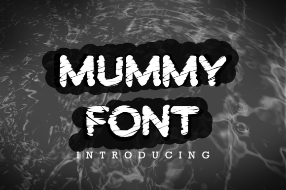 Mummy Font: Adding Quirky Character to Your Designs