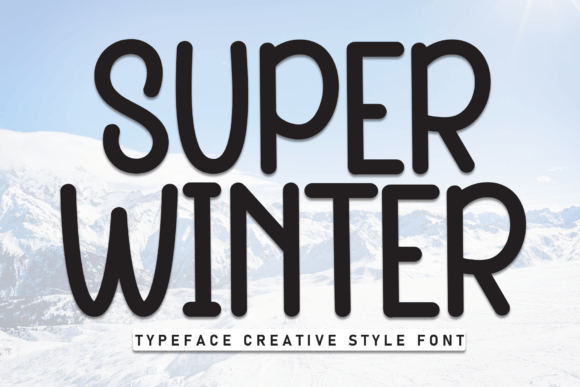 Super Winter Font: A Friendly Handwritten Typeface