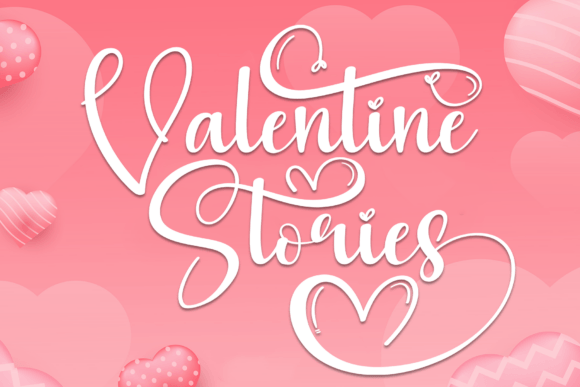 Valentine Stories Font: A Handwritten Touch for Modern Designs